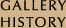 Gallery History